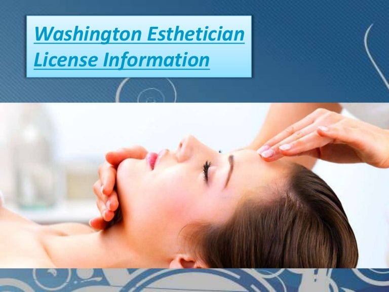 washington-esthetician-license-information