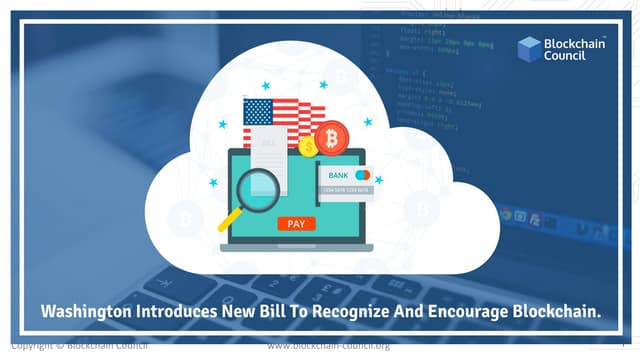 Washington introduces new bill to recognize and encourage blockchain