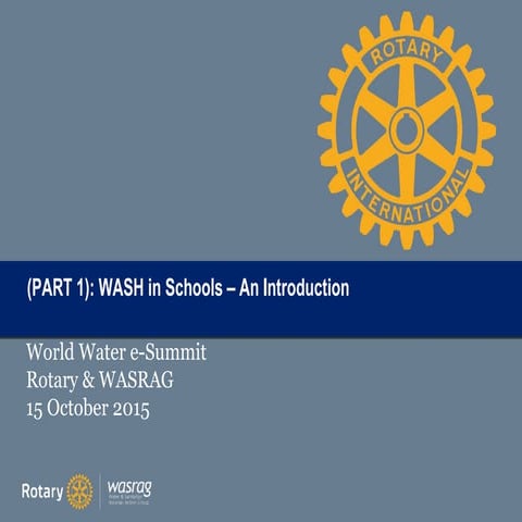 2015 WASH e-Summit (Part 1): An Introduction to Water, Sanitation, and Hygien...