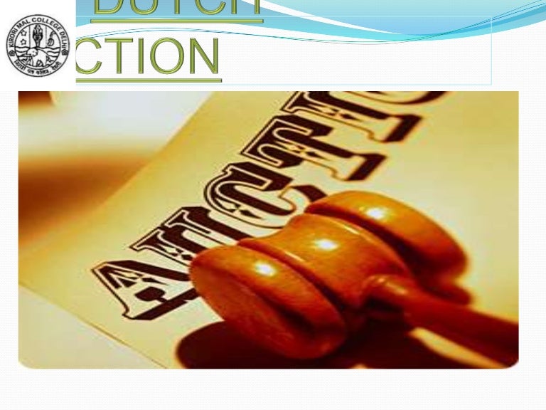 DUTCH AUCTION