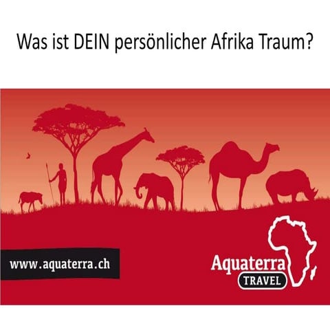 Was ist dein persönlicher afrika traum