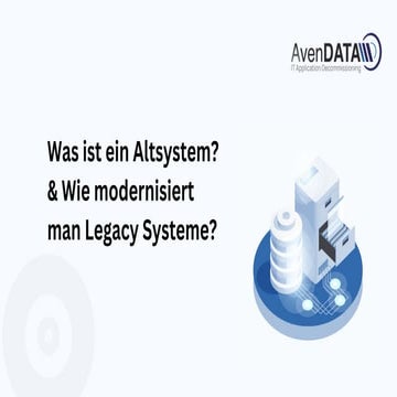 Was ist ein Altsysteme & Wie modernisiert man Legacy Systeme.pdf