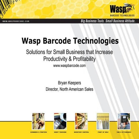 Super Barcode Training Camp - Wasp Barcode Presentation