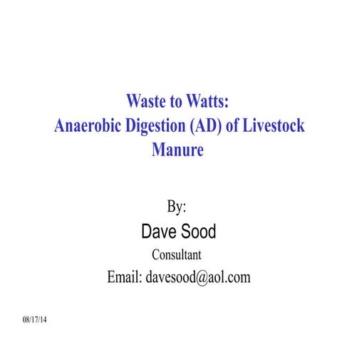 Waste to Watts: Anaerobic Digestion of Livestock Manure (Sood)