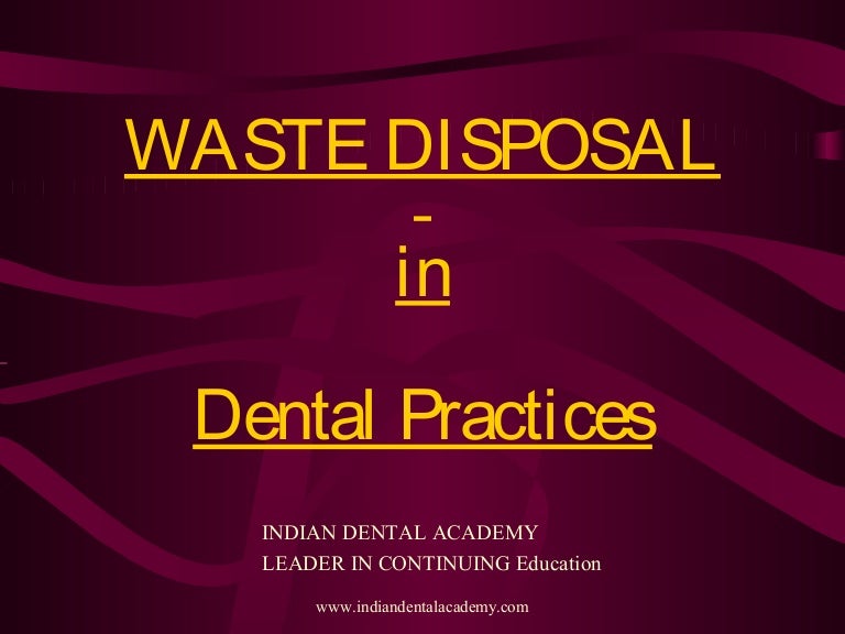 Waste disposal in dental practices f1 / dental implant courses by Ind…