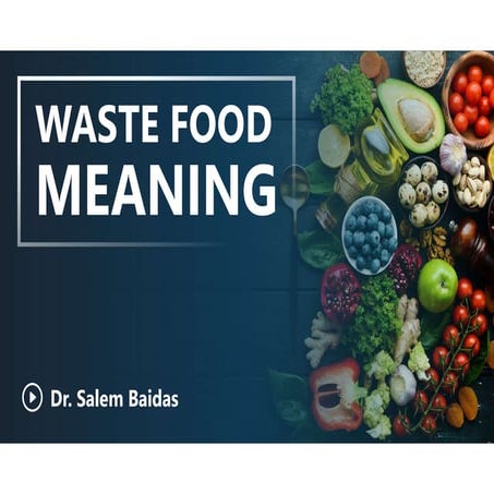 Waste Food Meaning    
