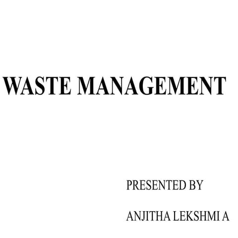 Waste management