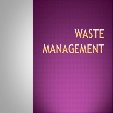 Waste management sujeet