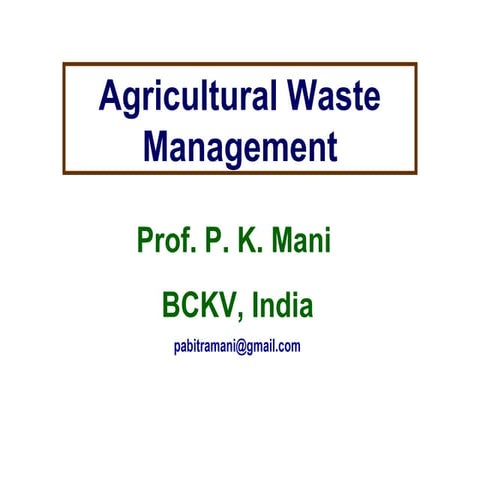 Agril. Waste management