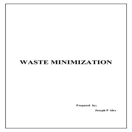 Waste minimization 
