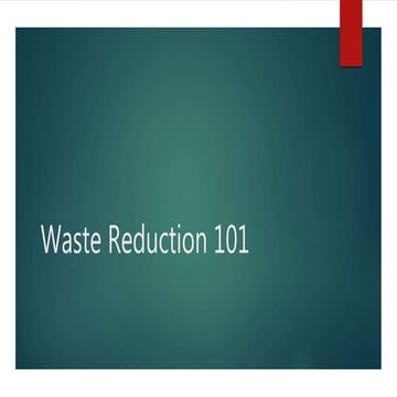 Waste Reduction 101