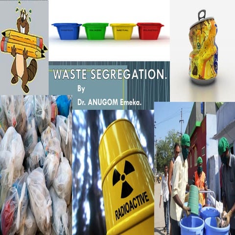 Waste segregation