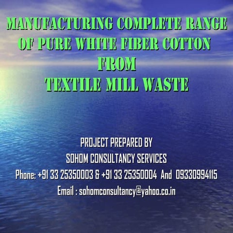 Any Type of Coloured Cotton Waste to Pure White Cotton Fiber Project