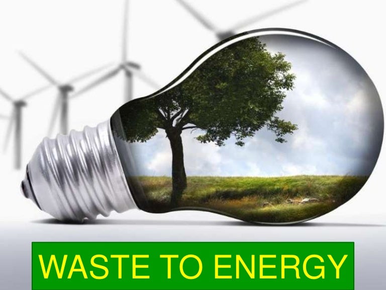 Waste to Energy