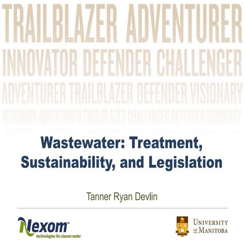 Wastewater: Treatment, Sustainability, and Legislation by Tanner Devlin ...