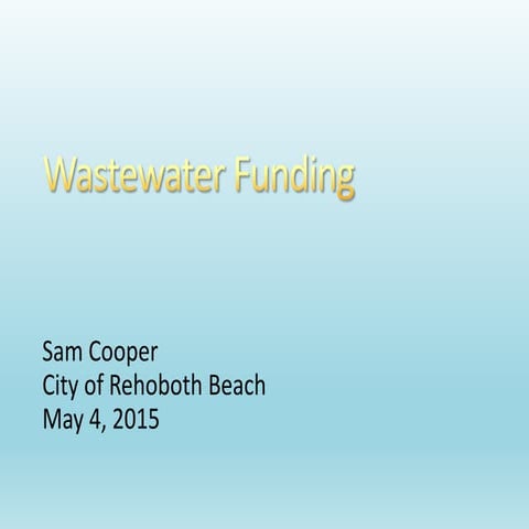 Rehoboth Beach, DE - Funding the Ocean Outfall Project