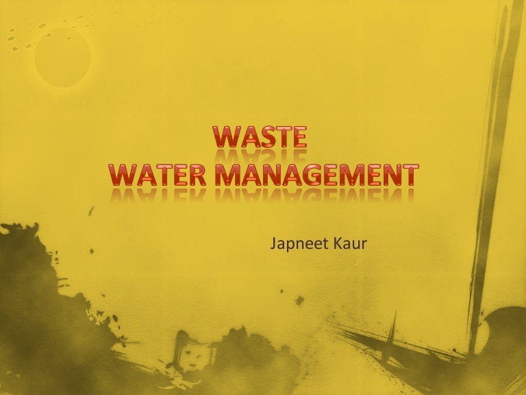 Waste water management