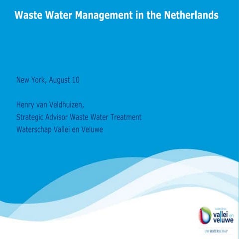 Waste Water Management in the Netherlands