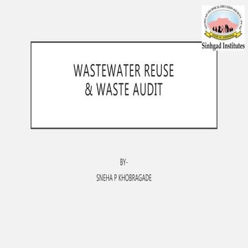 Wastewater reuse and waste audit