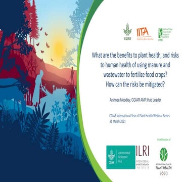 What are the benefits to plant health, and risks to human health of using man...