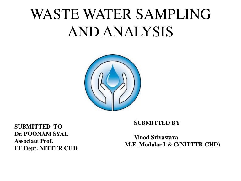 Waste water sampling and analysis