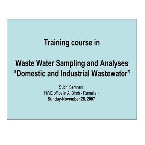 Wastewater sampling and treatment   كورس تدريبي عن أخذ العينات والتحاليل لميا...