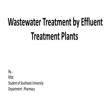Wastewater treatment by effluent treatment plants | PPTX