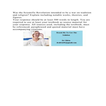 Was the Scientific Revolution intended to be a war on tradition and .docx