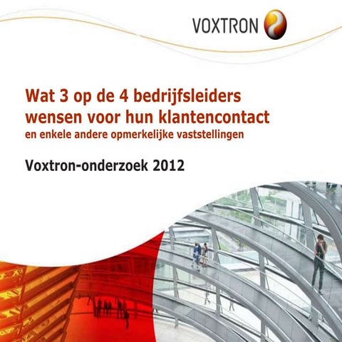 Wat 3 op 4 bedrijfsleiders willen - een onderzoek door Voxtron