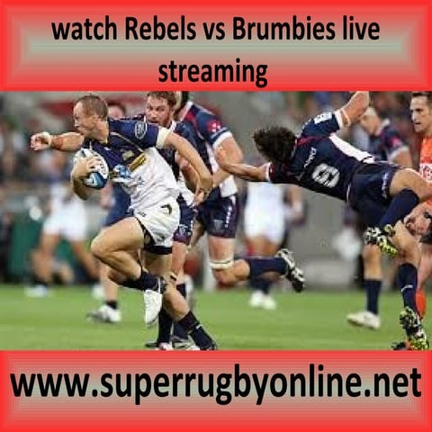 Watch brumbies vs rebels live super rugby | PPT