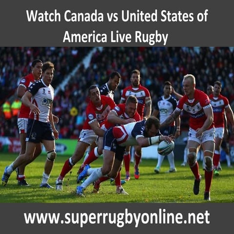 Watch canada vs usa live rugby stream | PPT