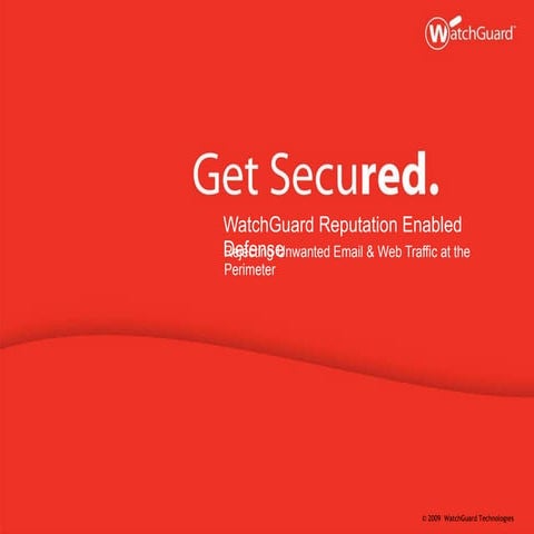 Watch guard reputation enabled defense