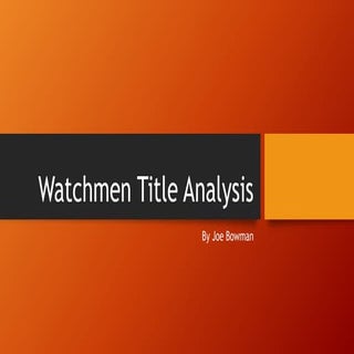 Watchmen title analysis