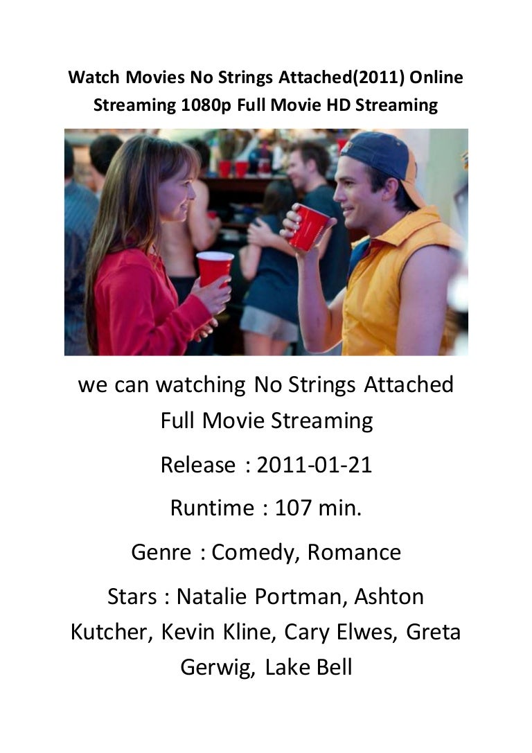 No Strings Attached Online Full Movie No Strings Attached Online Full Movie
