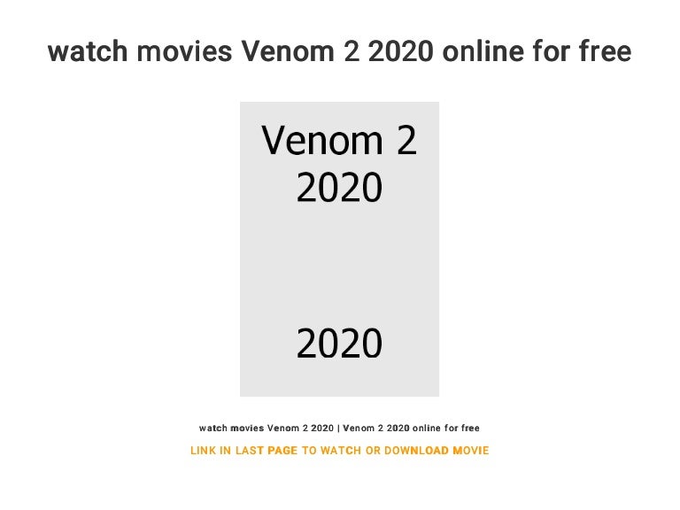 watch movies Venom 2 2020 online for free