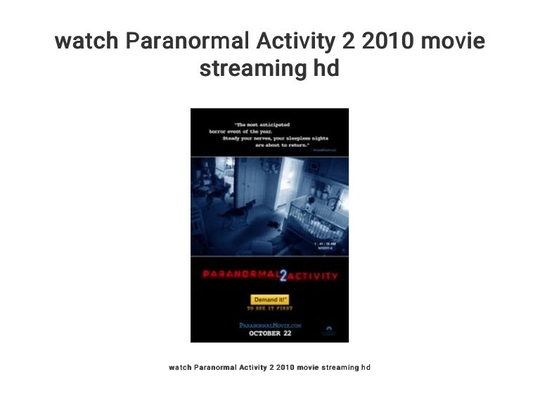 Watch Paranormal Activity 2 2010 Movie Streaming Hd