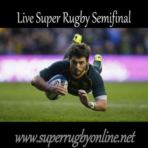 Watch Super Rugby Semifinal 2015 Live Here | PPTX