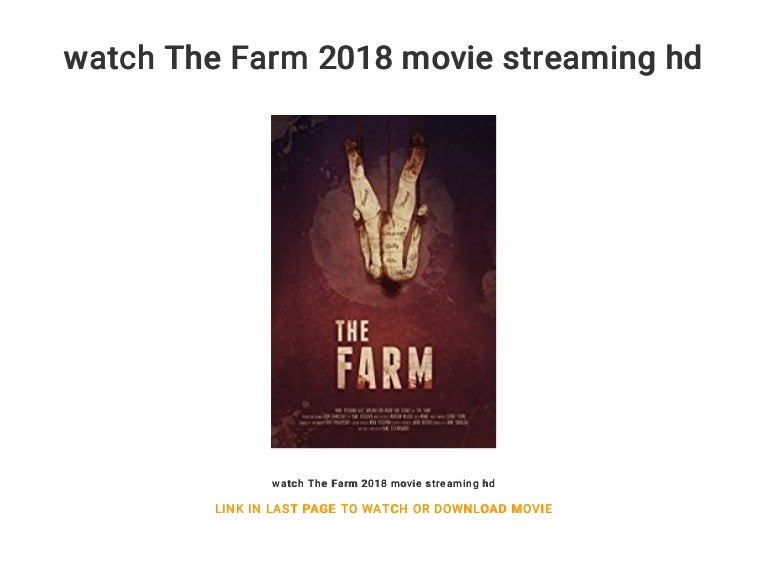 watch The Farm 2018 movie streaming hd