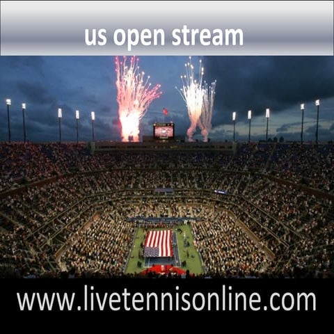 watch us open tennis live | PPT