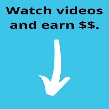 Watch videos and earn $$. | PDF | Business | Business and Finance