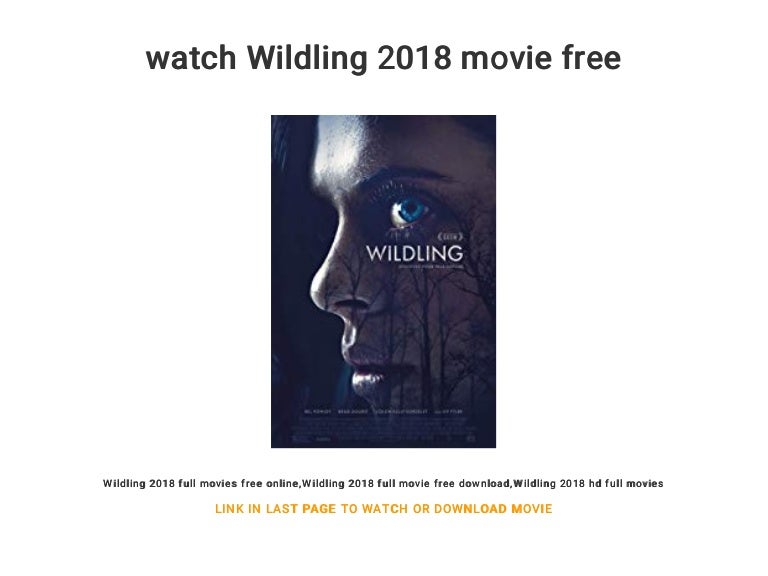 Watch Wildling 2018 Movie Free