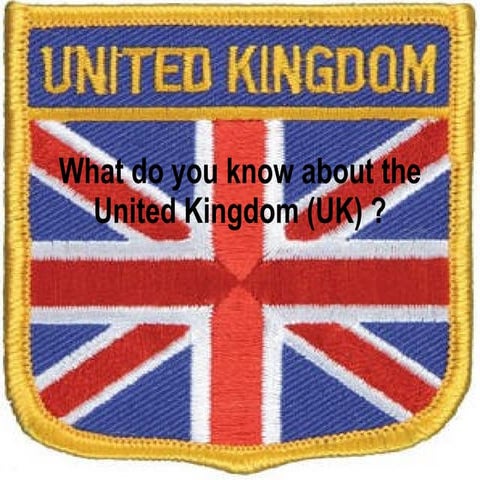 What do you know about the United Kingdom?p02