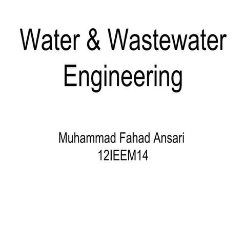 Water by Muhammad Fahad Ansari 12IEEM14