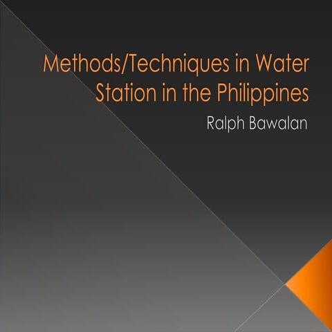 Methods and Techniques in Water Stations in the Philippines