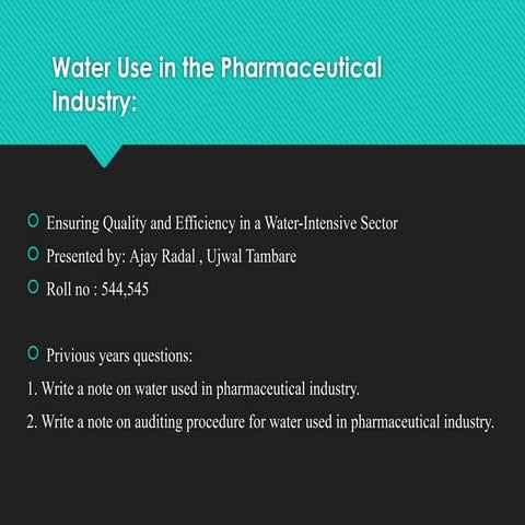 Water used in pharmaceutical industry (sterile water)