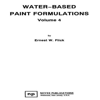 Water-based paint formulations Vol. 4