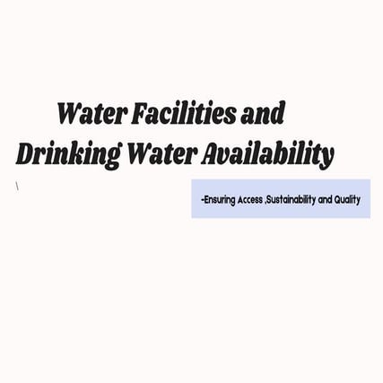 Water-Facilities-and-Drinking-Water-Availability.pdf
