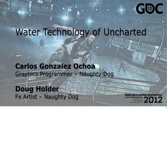 Water technology-of-uncharted-gdc-2012
