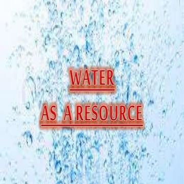 Water as a resourse