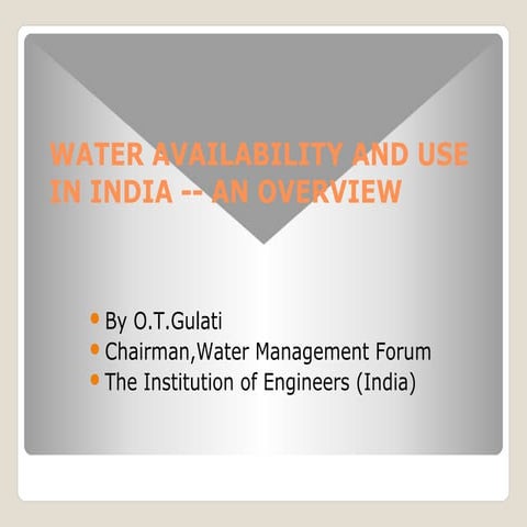 Water availability & use in india -an overview